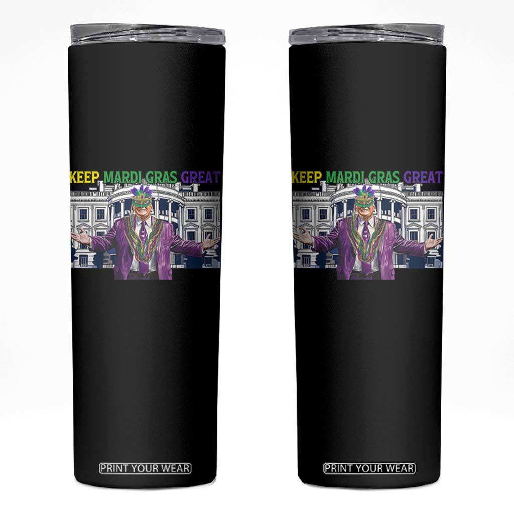 Trump Mardi Gras Skinny Tumbler Carnival New Orleans Trip Parade Outfit TS10 Black Print Your Wear