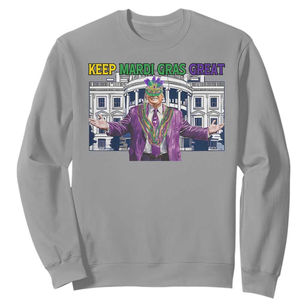 Trump Mardi Gras Sweatshirt Carnival New Orleans Trip Parade Outfit TS10 Sport Gray Print Your Wear