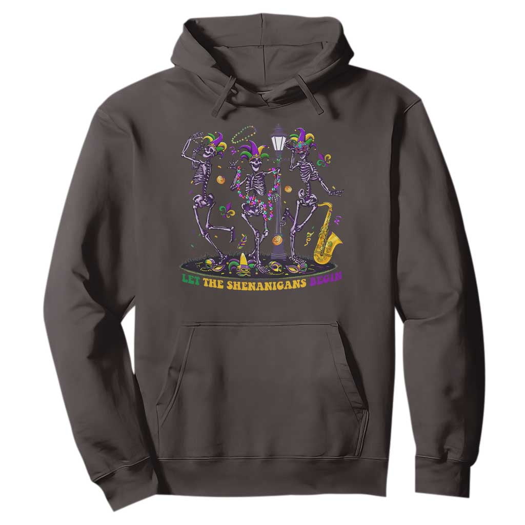 Funny Mardi Gras Hoodie Dancing Skeleton Let The Shenanigans Begin TS10 Dark Chocolate Print Your Wear