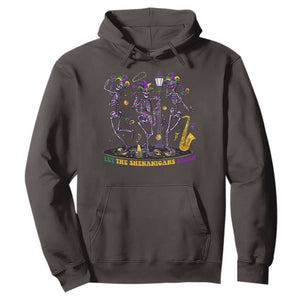 Funny Mardi Gras Hoodie Dancing Skeleton Let The Shenanigans Begin TS10 Dark Chocolate Print Your Wear