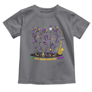 Funny Mardi Gras Toddler T Shirt Dancing Skeleton Let The Shenanigans Begin TS10 Charcoal Print Your Wear