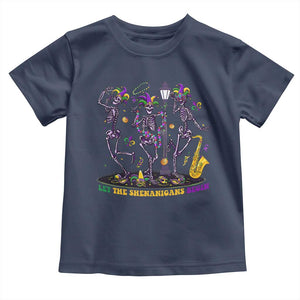 Funny Mardi Gras Toddler T Shirt Dancing Skeleton Let The Shenanigans Begin TS10 Navy Print Your Wear