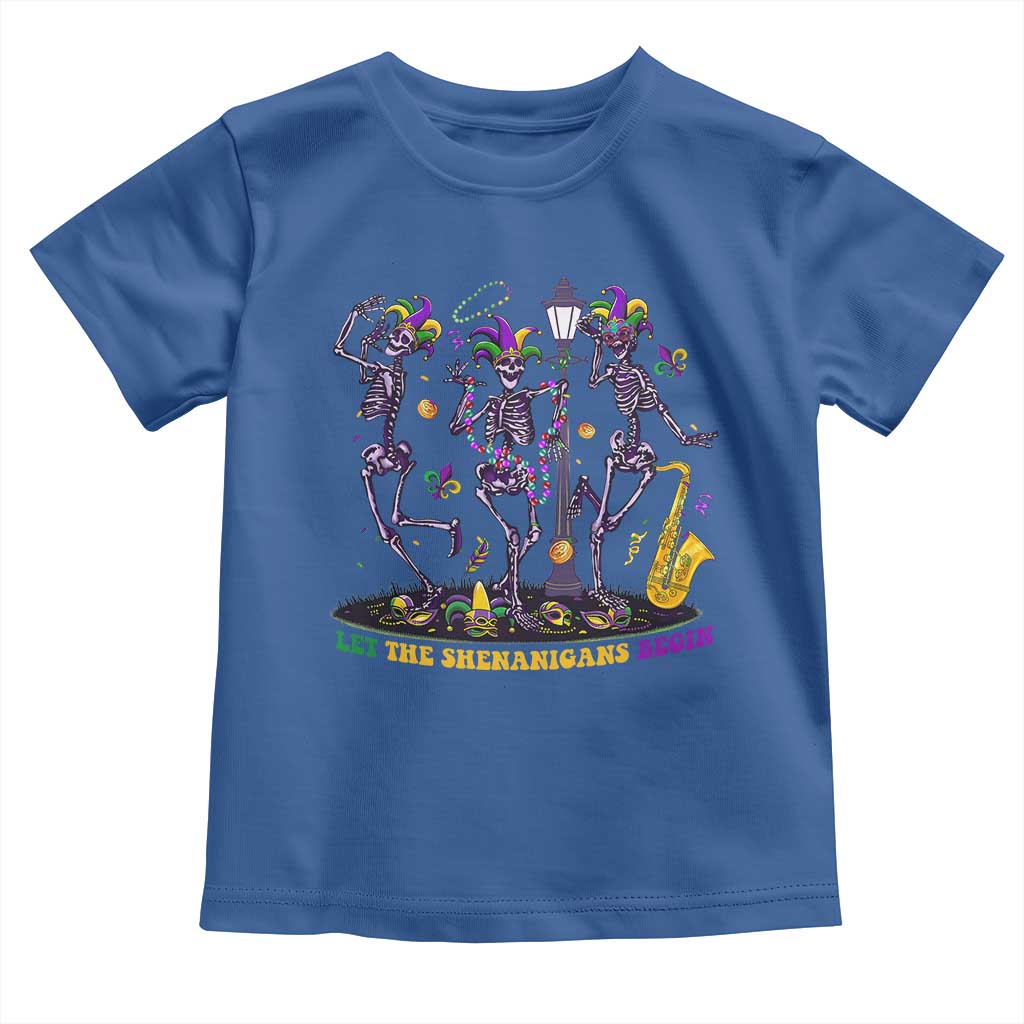 Funny Mardi Gras Toddler T Shirt Dancing Skeleton Let The Shenanigans Begin TS10 Royal Blue Print Your Wear
