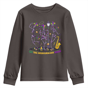 Funny Mardi Gras Youth Sweatshirt Dancing Skeleton Let The Shenanigans Begin TS10 Dark Chocolate Print Your Wear