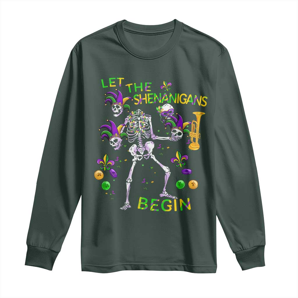 Funny Mardi Gras Long Sleeve Shirt Let The Shenanigans Begin Juggling Skeleton TS10 Dark Forest Green Print Your Wear