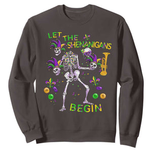 Funny Mardi Gras Sweatshirt Let The Shenanigans Begin Juggling Skeleton TS10 Dark Chocolate Print Your Wear