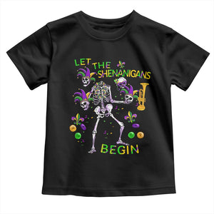 Funny Mardi Gras Toddler T Shirt Let The Shenanigans Begin Juggling Skeleton TS10 Black Print Your Wear