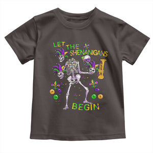 Funny Mardi Gras Toddler T Shirt Let The Shenanigans Begin Juggling Skeleton TS10 Dark Chocolate Print Your Wear