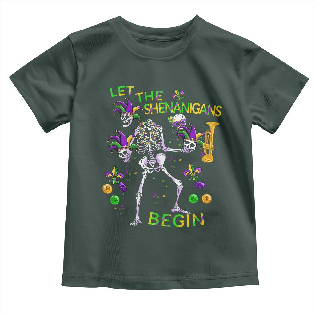 Funny Mardi Gras Toddler T Shirt Let The Shenanigans Begin Juggling Skeleton TS10 Dark Forest Green Print Your Wear