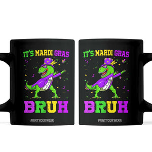 Bruh Mardi Gras Coffee Mug Dinosaur Meme New Orleans Party Custume Beads TS10 Black Print Your Wear