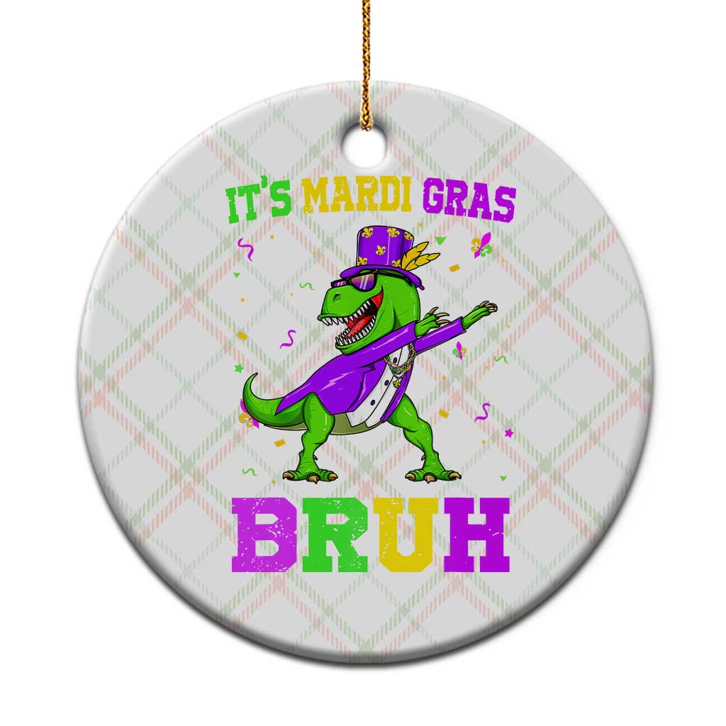Bruh Mardi Gras Ceramic Ornament Dinosaur Meme New Orleans Party Custume Beads TS10 1pc Christmas Plaid Print Your Wear