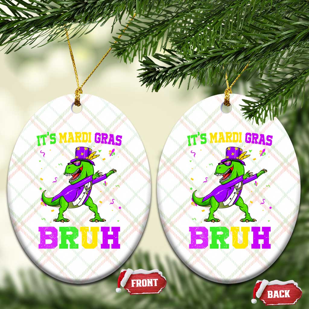 Bruh Mardi Gras Ceramic Ornament Dinosaur Meme New Orleans Party Custume Beads TS10 Print Your Wear