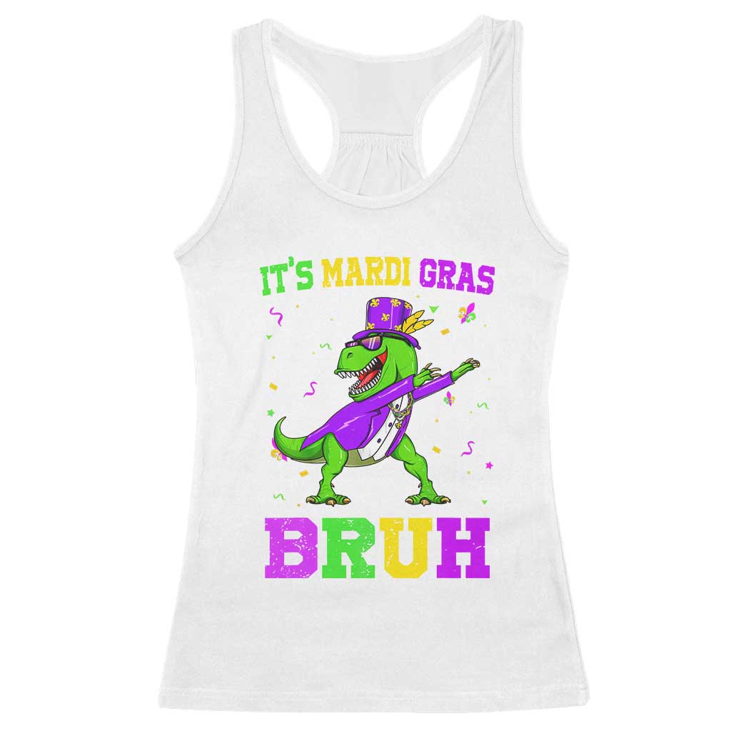 Bruh Mardi Gras Racerback Tank Top Dinosaur Meme New Orleans Party Custume Beads TS10 White Print Your Wear