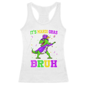 Bruh Mardi Gras Racerback Tank Top Dinosaur Meme New Orleans Party Custume Beads TS10 White Print Your Wear
