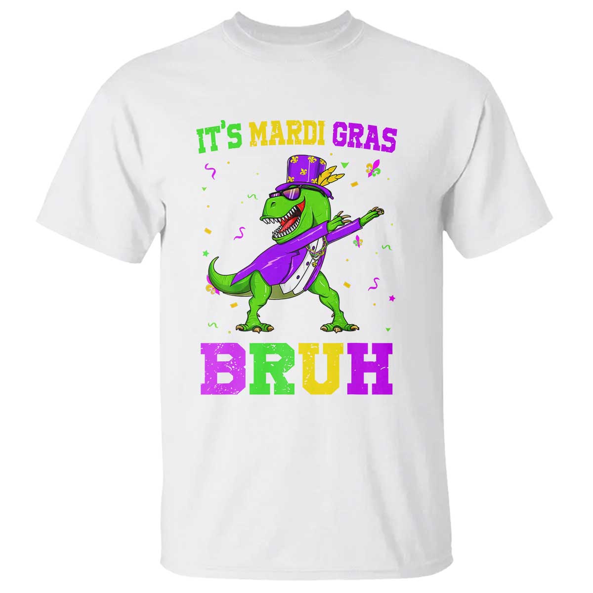Bruh Mardi Gras T Shirt Dinosaur Meme New Orleans Party Custume Beads TS10 White Print Your Wear
