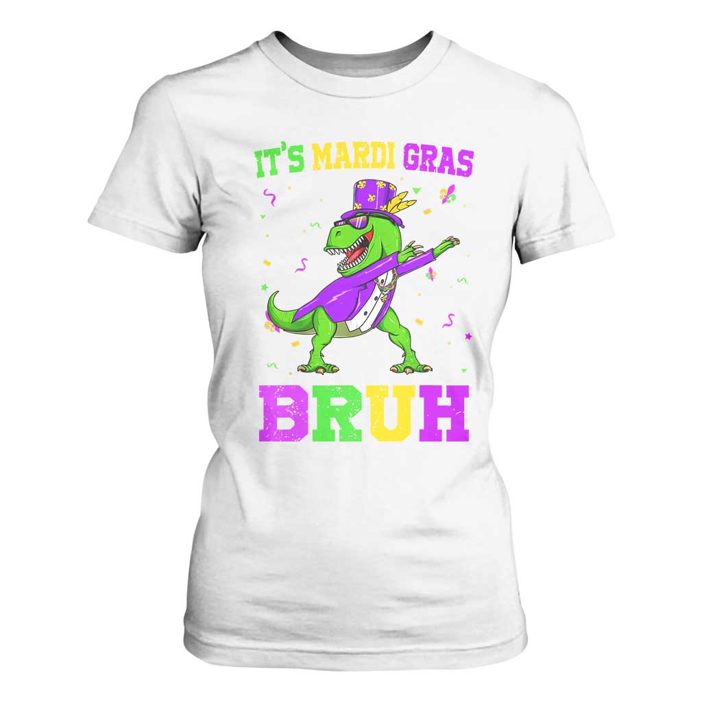 Bruh Mardi Gras T Shirt For Women Dinosaur Meme New Orleans Party Custume Beads TS10 White Print Your Wear