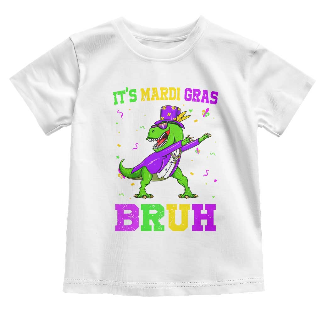 Bruh Mardi Gras Toddler T Shirt Dinosaur Meme New Orleans Party Custume Beads TS10 White Print Your Wear