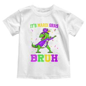 Bruh Mardi Gras Toddler T Shirt Dinosaur Meme New Orleans Party Custume Beads TS10 White Print Your Wear