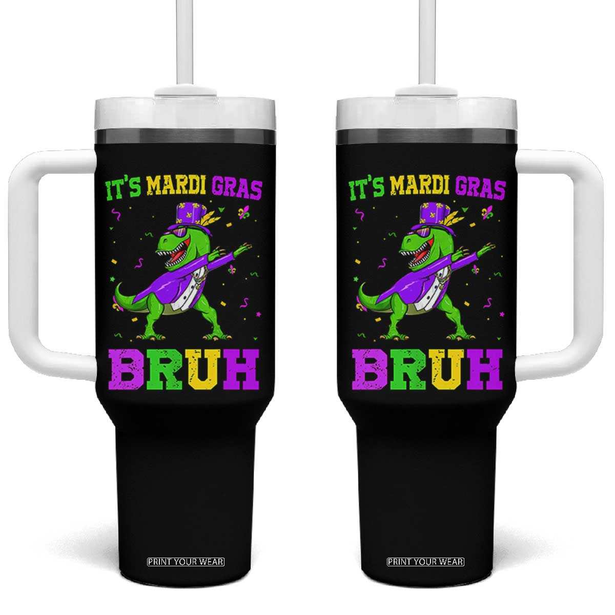 Bruh Mardi Gras Tumbler With Handle Dinosaur Meme New Orleans Party Custume Beads TS10 One Size: 40 oz Black Print Your Wear