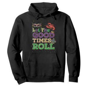 Mardi Gras Hoodie Let The Good Times Roll Glitter Print TS10 Black Print Your Wear