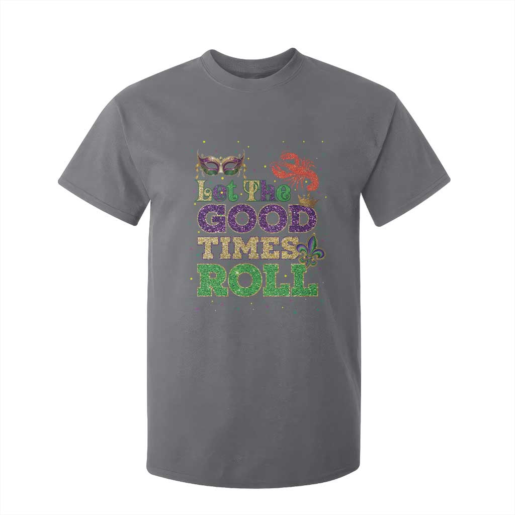 Mardi Gras T Shirt For Kid Let The Good Times Roll Glitter Print TS10 Charcoal Print Your Wear
