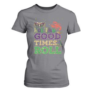 Mardi Gras T Shirt For Women Let The Good Times Roll Glitter Print TS10 Charcoal Print Your Wear