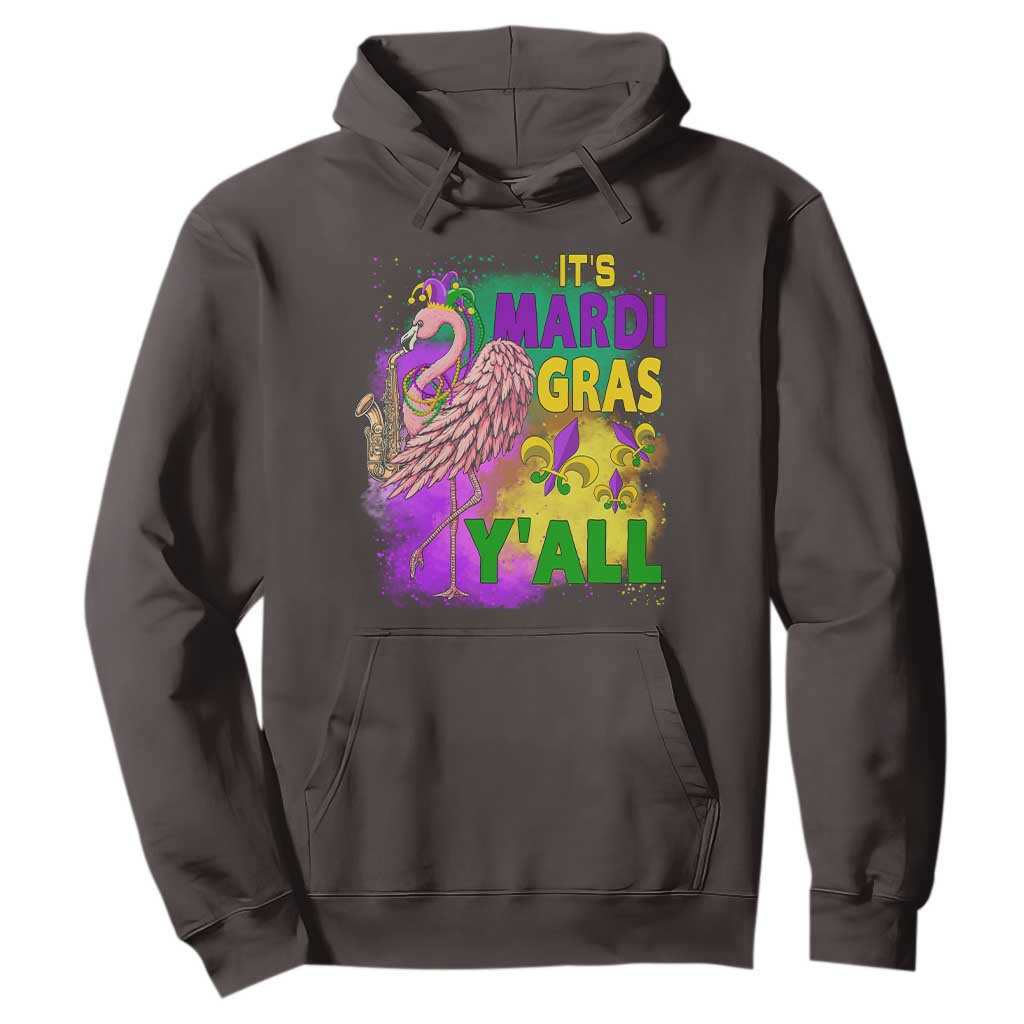 Its Mardi Gras Yall Hoodie Funny Carnival Flamingo TS10 Dark Chocolate Print Your Wear