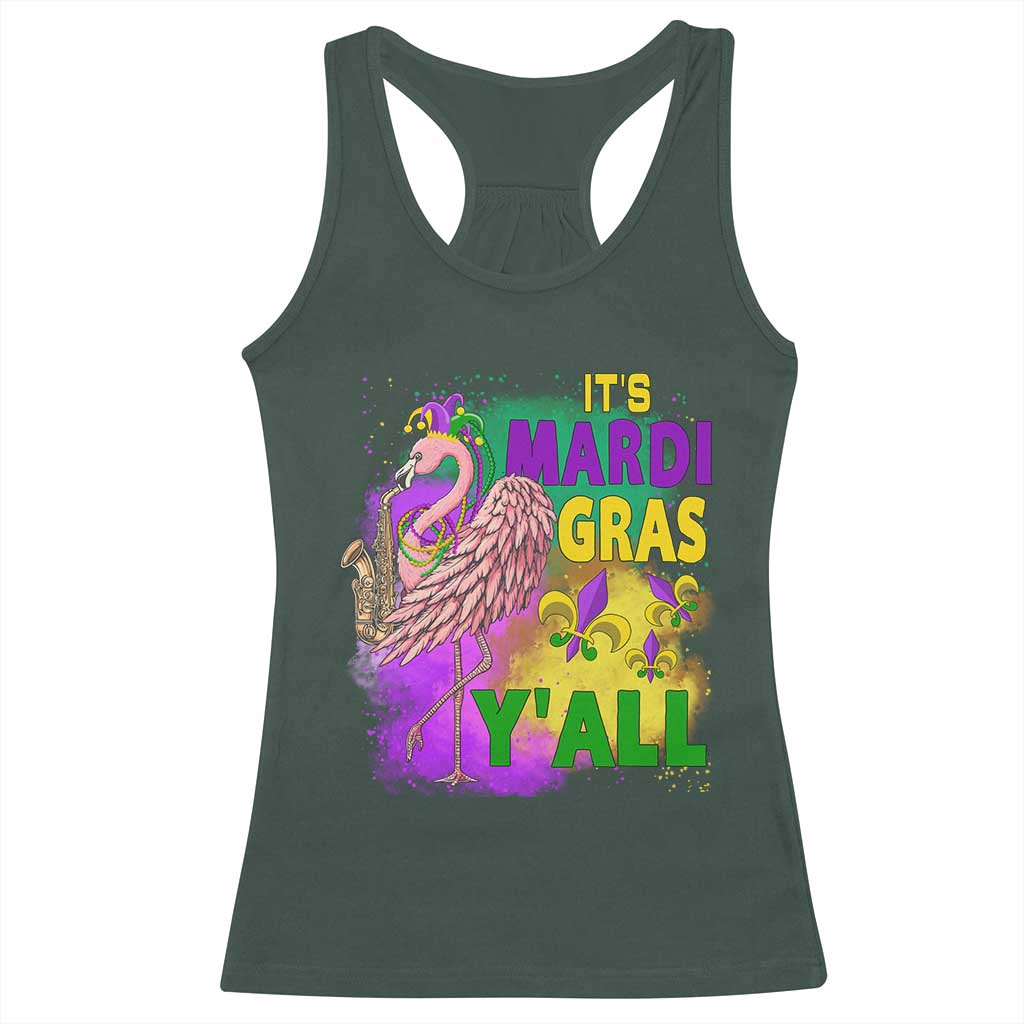 Its Mardi Gras Yall Racerback Tank Top Funny Carnival Flamingo TS10 Dark Forest Green Print Your Wear