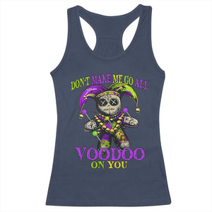 Mardi Gras Voodoo Racerback Tank Top New Orleans Witch Doctor Dont Make Me Go All Voodoo On You TS10 Navy Print Your Wear