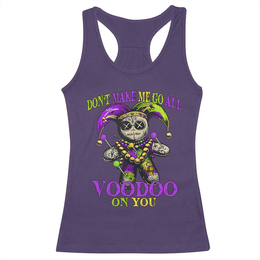 Mardi Gras Voodoo Racerback Tank Top New Orleans Witch Doctor Dont Make Me Go All Voodoo On You TS10 Purple Print Your Wear