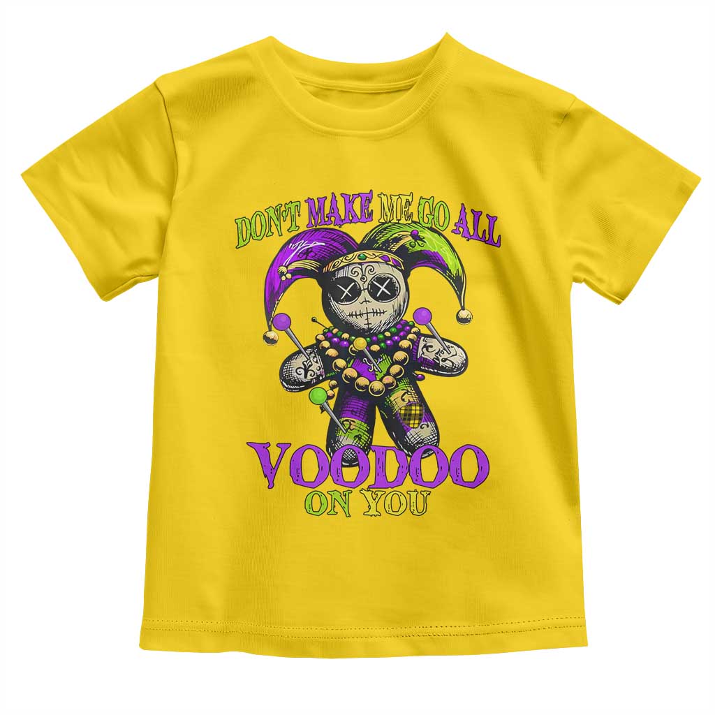 Mardi Gras Voodoo Toddler T Shirt New Orleans Witch Doctor Dont Make Me Go All Voodoo On You TS10 Daisy Print Your Wear