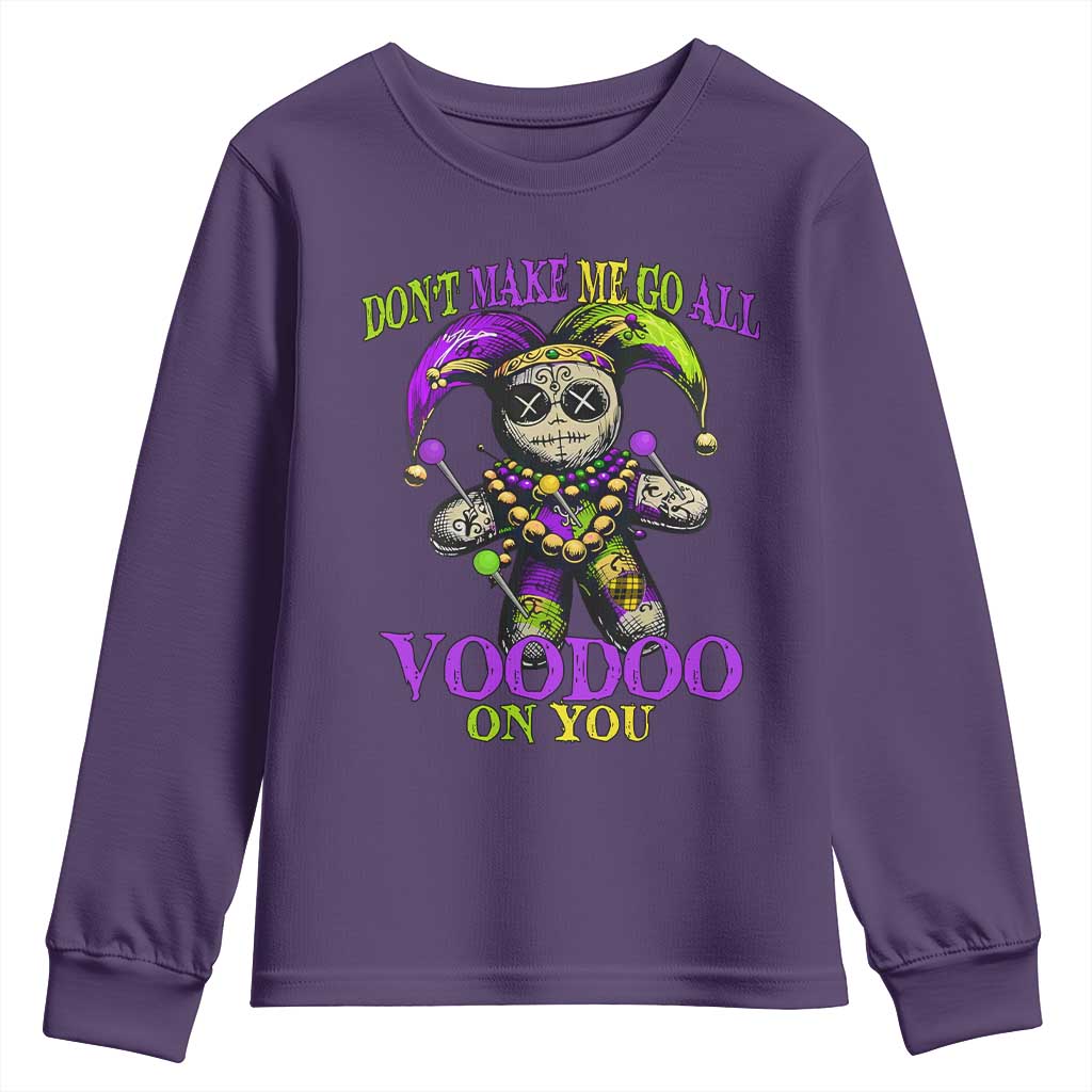 Mardi Gras Voodoo Youth Sweatshirt New Orleans Witch Doctor Dont Make Me Go All Voodoo On You TS10 Purple Print Your Wear