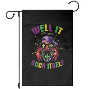 It Aint Gonna Suck Itself Crawfish Funny Mardi Gras Garden Flag TS10 Black Print Your Wear