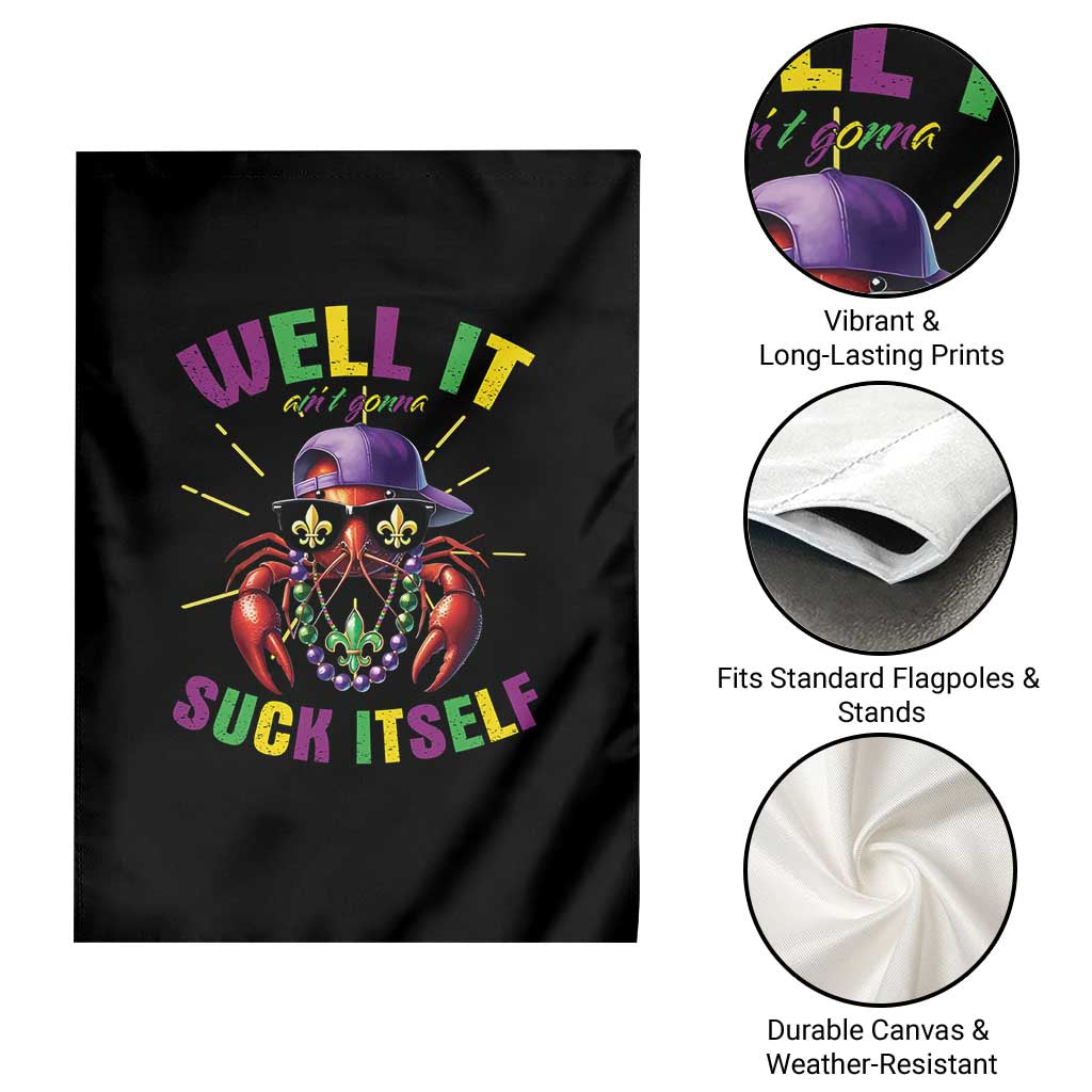 It Aint Gonna Suck Itself Crawfish Funny Mardi Gras Garden Flag TS10 Print Your Wear