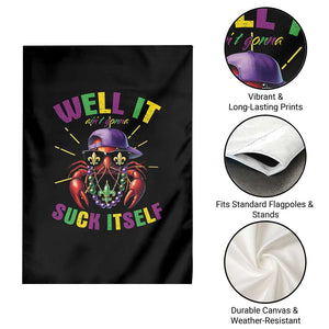 It Aint Gonna Suck Itself Crawfish Funny Mardi Gras Garden Flag TS10 Print Your Wear