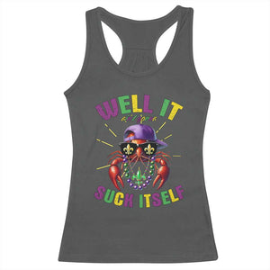 It Aint Gonna Suck Itself Crawfish Funny Mardi Gras Racerback Tank Top TS10 Dark Heather Print Your Wear