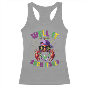 It Aint Gonna Suck Itself Crawfish Funny Mardi Gras Racerback Tank Top TS10 Sport Gray Print Your Wear