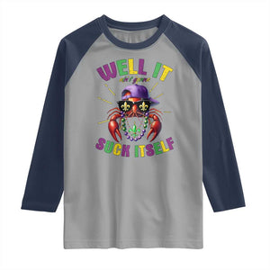It Aint Gonna Suck Itself Crawfish Funny Mardi Gras Raglan Shirt TS10 Sport Gray Navy Print Your Wear