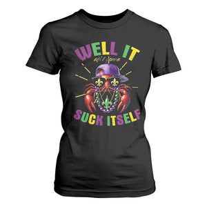 It Aint Gonna Suck Itself Crawfish Funny Mardi Gras T Shirt For Women TS10 Black Print Your Wear