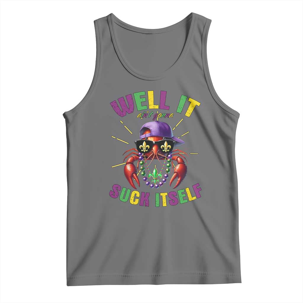 It Aint Gonna Suck Itself Crawfish Funny Mardi Gras Tank Top TS10 Black Heather Print Your Wear