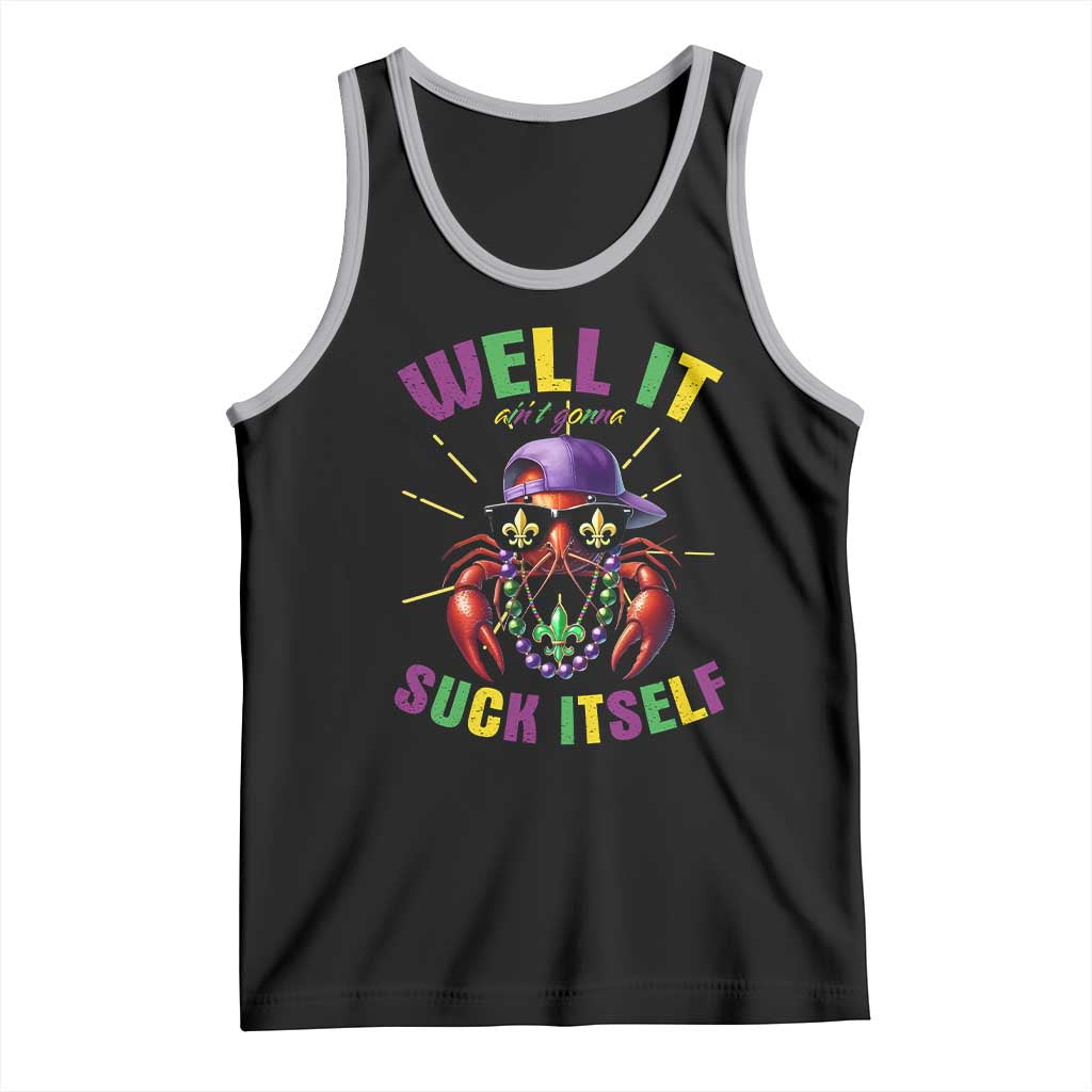 It Aint Gonna Suck Itself Crawfish Funny Mardi Gras Tank Top TS10 Black Athletic Heather Print Your Wear