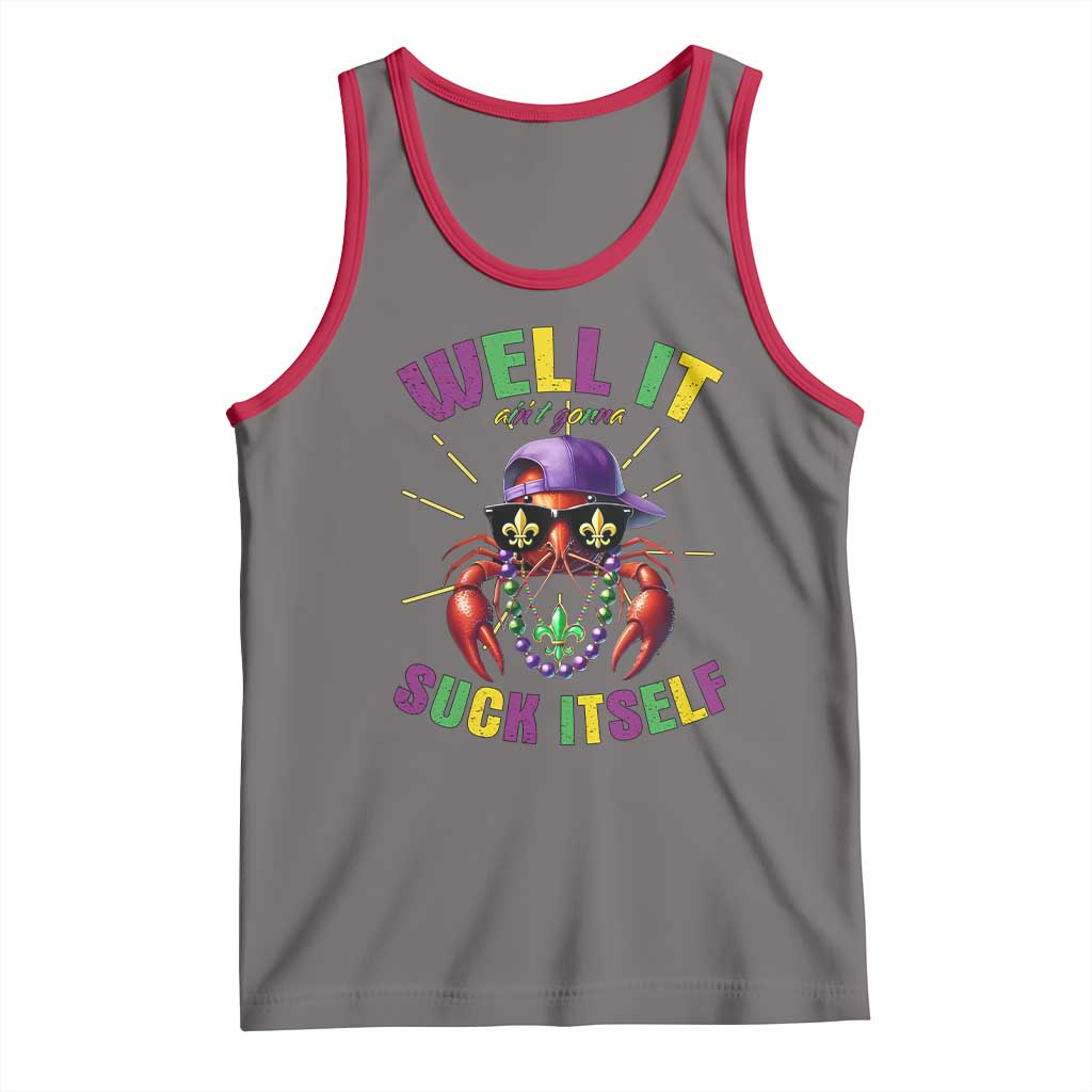 It Aint Gonna Suck Itself Crawfish Funny Mardi Gras Tank Top TS10 Deep Heather Red Print Your Wear