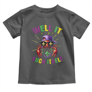 It Aint Gonna Suck Itself Crawfish Funny Mardi Gras Toddler T Shirt TS10 Dark Heather Print Your Wear