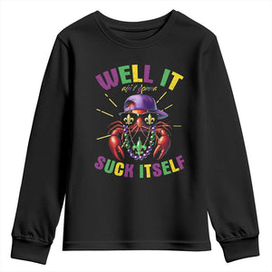 It Aint Gonna Suck Itself Crawfish Funny Mardi Gras Youth Sweatshirt TS10 Black Print Your Wear