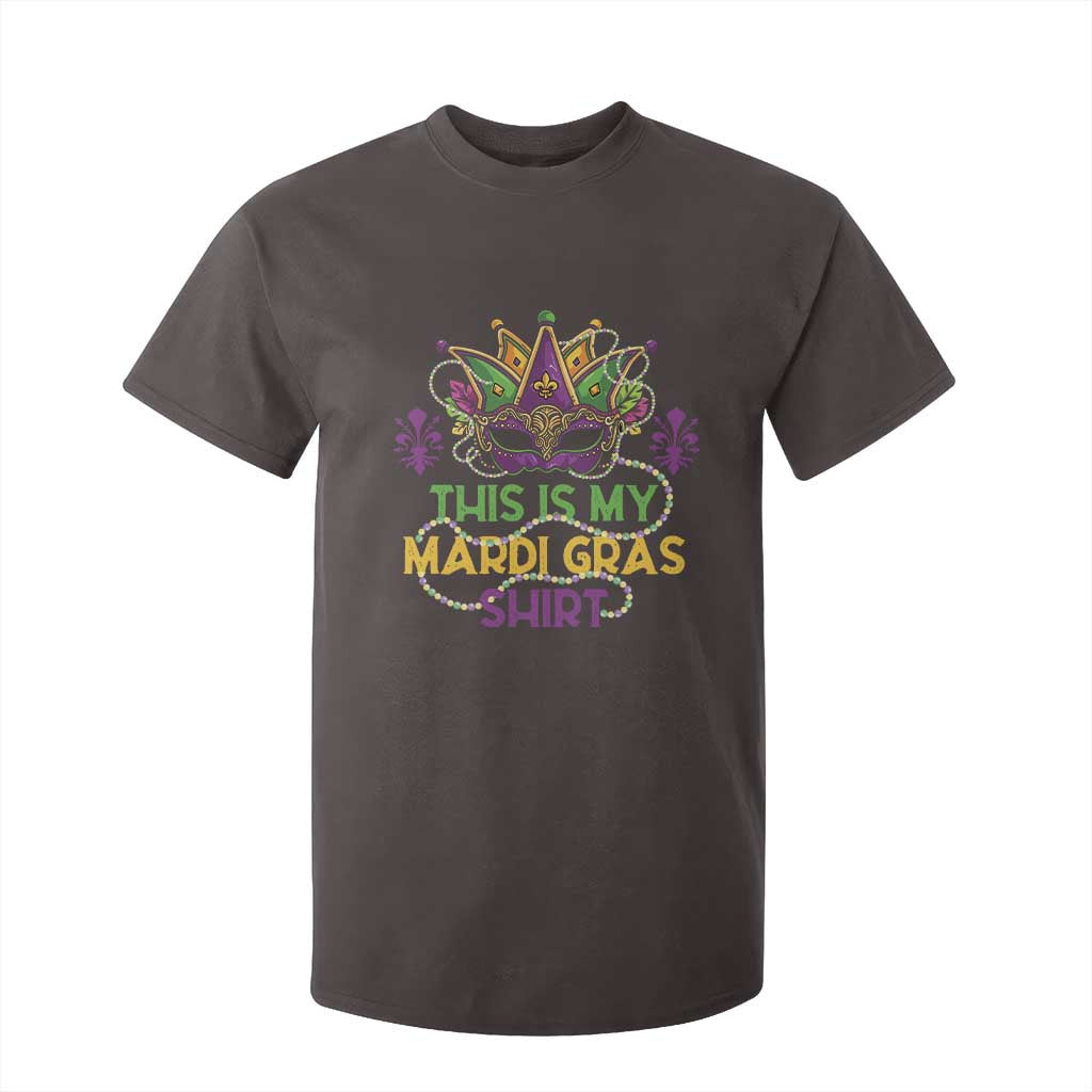 This Is My Mardi Gras Shirt T Shirt For Kid Funny Outfit Party Mask Costume TS10 Dark Chocolate Print Your Wear