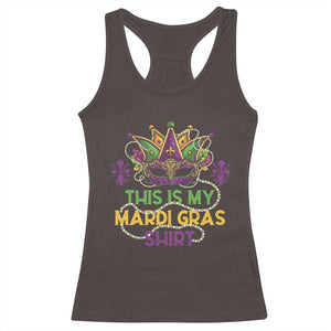This Is My Mardi Gras Shirt Racerback Tank Top Funny Outfit Party Mask Costume TS10 Dark Chocolate Print Your Wear