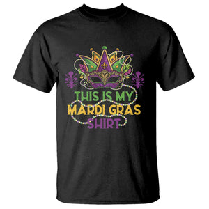 This Is My Mardi Gras Shirt T Shirt Funny Outfit Party Mask Costume TS10 Black Print Your Wear