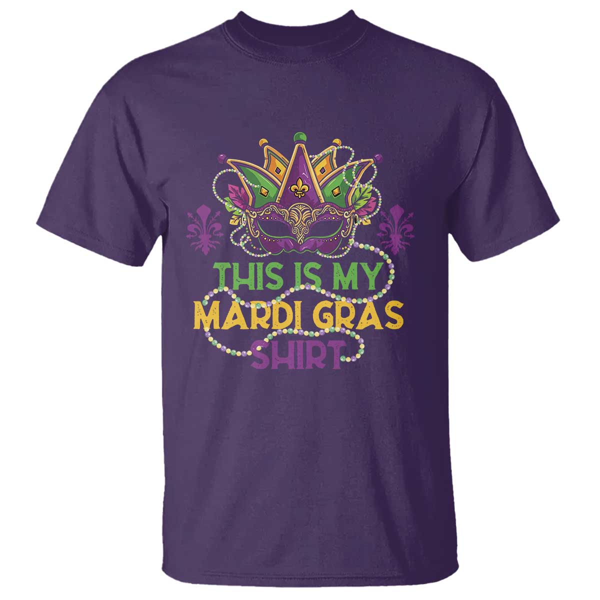 This Is My Mardi Gras Shirt T Shirt Funny Outfit Party Mask Costume TS10 Purple Print Your Wear