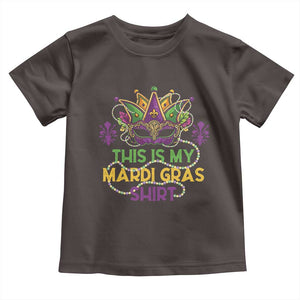 This Is My Mardi Gras Shirt Toddler T Shirt Funny Outfit Party Mask Costume TS10 Dark Chocolate Print Your Wear