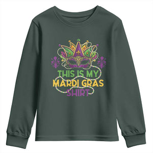 This Is My Mardi Gras Shirt Youth Sweatshirt Funny Outfit Party Mask Costume TS10 Dark Forest Green Print Your Wear
